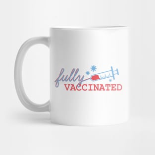 Fully Vaccinated Mug